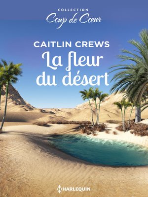 cover image of La fleur du désert